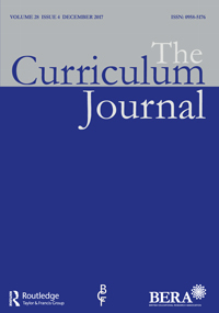 Cover image for The Curriculum Journal, Volume 28, Issue 4, 2017