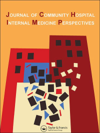 Cover image for Journal of Community Hospital Internal Medicine Perspectives, Volume 10, Issue 3, 2020