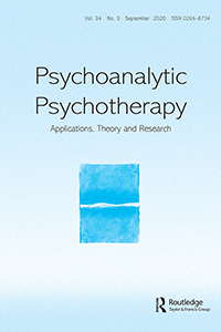 Cover image for Psychoanalytic Psychotherapy, Volume 34, Issue 3, 2020