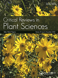 Cover image for Critical Reviews in Plant Sciences, Volume 41, Issue 6, 2022
