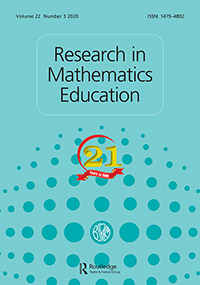 Cover image for Research in Mathematics Education, Volume 22, Issue 3, 2020