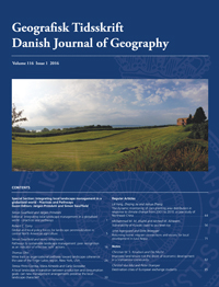 Cover image for Geografisk Tidsskrift-Danish Journal of Geography, Volume 116, Issue 1, 2016