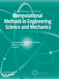 Cover image for International Journal for Computational Methods in Engineering Science and Mechanics, Volume 22, Issue 6, 2021