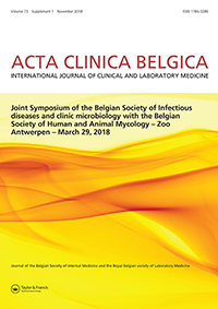 Cover image for Acta Clinica Belgica, Volume 73, Issue sup1, 2018