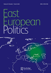 Cover image for East European Politics, Volume 38, Issue 1, 2022