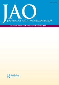 Cover image for Journal of Archival Organization, Volume 20, Issue 1-4, 2023