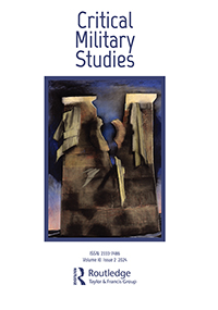 Cover image for Critical Military Studies, Volume 10, Issue 2, 2024