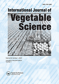 Cover image for International Journal of Vegetable Science, Volume 29, Issue 1, 2023