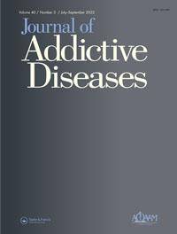 Cover image for Journal of Addictive Diseases, Volume 40, Issue 3, 2022