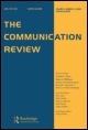 Cover image for The Communication Review, Volume 12, Issue 4, 2009