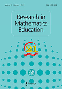 Cover image for Research in Mathematics Education, Volume 21, Issue 3, 2019