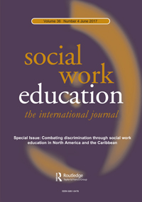 Cover image for Social Work Education, Volume 36, Issue 4, 2017