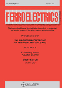 Cover image for Ferroelectrics, Volume 591, Issue 1, 2022
