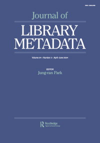 Cover image for Journal of Library Metadata, Volume 24, Issue 2, 2024