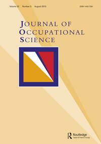 Cover image for Journal of Occupational Science, Volume 22, Issue 3, 2015