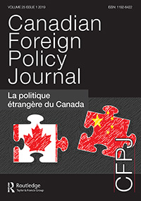 Cover image for Canadian Foreign Policy Journal, Volume 25, Issue 1, 2019