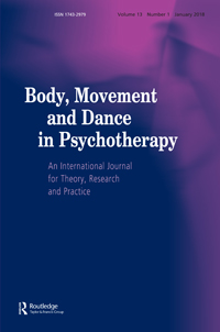 Cover image for Body, Movement and Dance in Psychotherapy, Volume 13, Issue 1, 2018