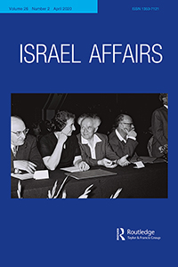 Cover image for Israel Affairs, Volume 26, Issue 2, 2020