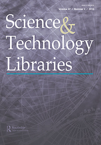 Cover image for Science & Technology Libraries, Volume 37, Issue 3, 2018