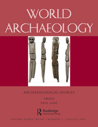 Cover image for World Archaeology, Volume 47, Issue 3, 2015
