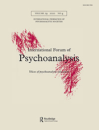 Cover image for International Forum of Psychoanalysis, Volume 29, Issue 4, 2020