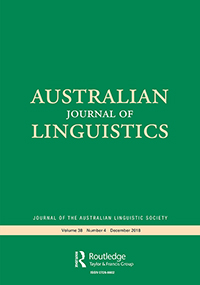 Cover image for Australian Journal of Linguistics, Volume 38, Issue 4, 2018