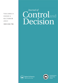 Cover image for Journal of Control and Decision, Volume 8, Issue 4, 2021