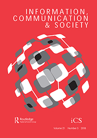 Cover image for Information, Communication & Society, Volume 21, Issue 5, 2018