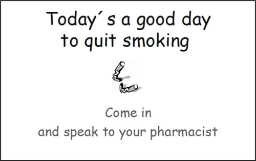Figure 2 Promotional poster for the smoking cessation campaign placed outside the pharmacy.