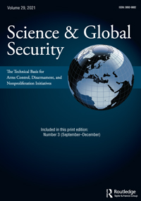 Cover image for Science & Global Security, Volume 29, Issue 3, 2021