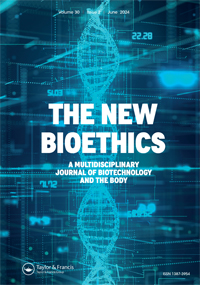 Cover image for The New Bioethics, Volume 30, Issue 2, 2024
