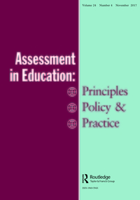 Cover image for Assessment in Education: Principles, Policy & Practice, Volume 24, Issue 4, 2017
