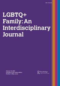 Cover image for LGBTQ+ Family: An Interdisciplinary Journal, Volume 18, Issue 3, 2022