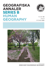 Cover image for Geografiska Annaler: Series B, Human Geography, Volume 104, Issue 3, 2022