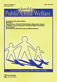 Cover image for Journal of Public Child Welfare, Volume 12, Issue 3, 2018