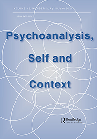 Cover image for Psychoanalysis, Self and Context, Volume 16, Issue 2, 2021