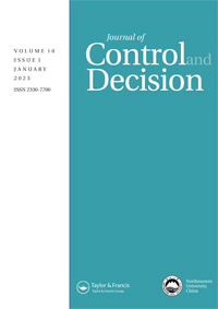 Cover image for Journal of Control and Decision, Volume 10, Issue 1, 2023