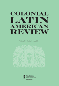 Cover image for Colonial Latin American Review, Volume 33, Issue 2, 2024
