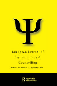 Cover image for European Journal of Psychotherapy & Counselling, Volume 18, Issue 3, 2016