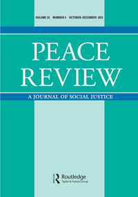 Cover image for Peace Review, Volume 33, Issue 4, 2021