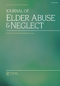 Cover image for Journal of Elder Abuse & Neglect, Volume 30, Issue 2, 2018