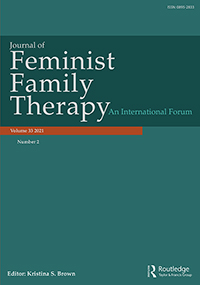 Cover image for Journal of Feminist Family Therapy, Volume 33, Issue 2, 2021
