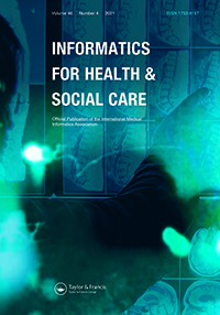 Cover image for Informatics for Health and Social Care, Volume 46, Issue 4, 2021