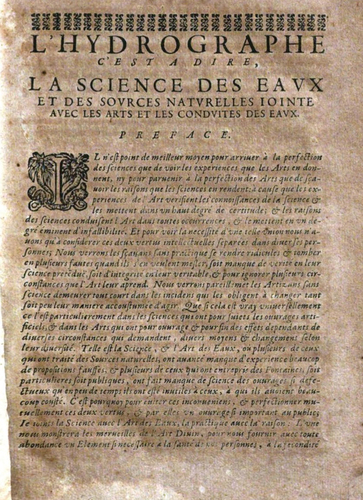 Figure 3. Title page: L’Hydrographe, c’est à dire, La Science des Eaux et des sources naturelles jointe avec les Arts et Les Conduites des Eaux (together with the start of the Preface). Copied from the 1653 version available on https://gallica.bnf.fr/ of the Bibliothèque Nationale de France (accessed 28.11.2023).