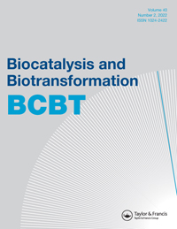 Cover image for Biocatalysis and Biotransformation, Volume 40, Issue 2, 2022