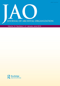 Cover image for Journal of Archival Organization, Volume 13, Issue 1-2, 2016