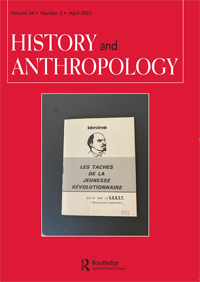 Cover image for History and Anthropology, Volume 34, Issue 2, 2023