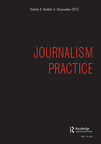 Cover image for Journalism Practice, Volume 9, Issue 6, 2015