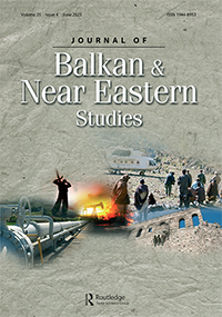 Cover image for Journal of Balkan and Near Eastern Studies, Volume 25, Issue 4, 2023