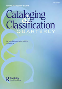 Cover image for Cataloging & Classification Quarterly, Volume 56, Issue 8, 2018